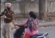 ਕਰਫ਼ਿਊ ਦੌਰਾਨ ਇਕ ਔਰਤ ਨੂੰ ਰੋਕਣ ‘ਤੇ ਪੁਲਿਸ ਨੂੰ ਹੋਣਾ ਪਿਆ ਗਾਲ਼ੀ-ਗਲੋਚ ਦਾ ਸ਼ਿਕਾਰ