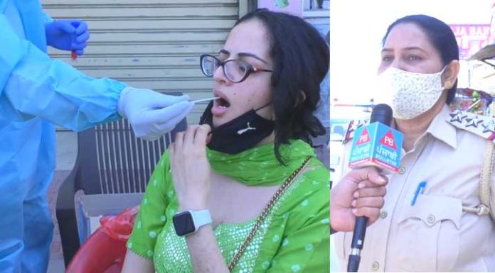 ਘਰੋ ਨਿਕਲੇ ਤਾਂ ਤੁਹਾਡਾ ਜ਼ਰੂਰ ਹੋ ਸਕਦਾ ਹੈ ਕੋਰੋਨਾ ਟੈਸਟ, ਪੁਲਿਸ ਵਾਲੇ ਰੋਕ-ਰੋਕ ਕਰਵਾ ਰਹੇ ਟੈਸਟ; ਵੇਖੋ ਵੀਡੀਓ