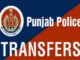 Transfers : ਪੰਜਾਬ ਸਰਕਾਰ ਨੇ 10 IPS ਸਣੇ 72 ਪੁਲਿਸ ਅਫ਼ਸਰਾਂ ਦੇ ਕੀਤੇ ਤਬਾਦਲੇ, ਪੜ੍ਹੋ ਪੂਰੀ ਲਿਸਟ