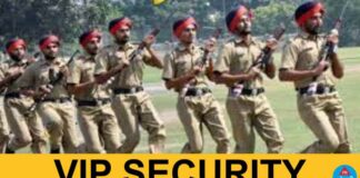 ਪੰਜਾਬ ‘ਚ ਵੀਆਈਪੀਜ਼ ਦੀ ਸੁਰੱਖਿਆ ਕਰਨਗੇ ਨੌਜਵਾਨ ਪੁਲਿਸ ਕਰਮਚਾਰੀ