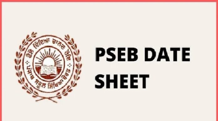 ਅਹਿਮ ਖਬਰ ! PSEB ਨੇ ਬੋਰਡ ਦੀਆਂ ਪ੍ਰੀਖਿਆਵਾਂ ਦੀ ਡੇਟਸ਼ੀਟ ਕੀਤੀ ਜਾਰੀ, ਇਸ ਤਰੀਕ ਤੋਂ ਪੇਪਰ ਸ਼ੁਰੂ