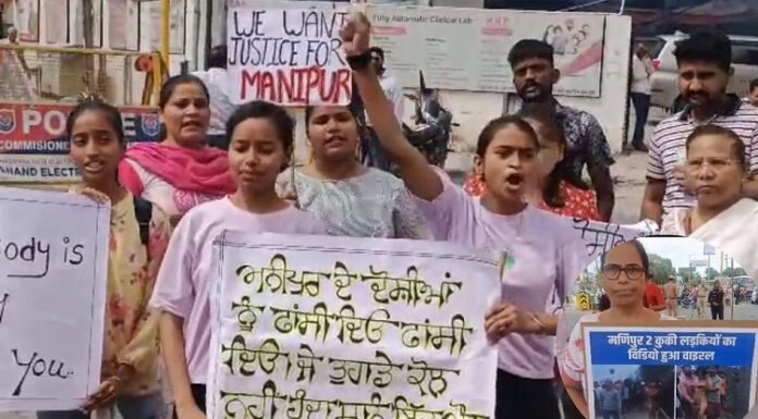 ਮਣੀਪੁਰ ਹਿੰਸਾ ਖਿਲਾਫ ਸੜਕਾਂ ‘ਤੇ ਉਤਰੀਆਂ ਪੰਜਾਬ ਦੀਆਂ ਧੀਆਂ, ਦੋਸ਼ੀਆਂ ਨੂੰ ਫਾਹੇ ਲਾਉਣ ਦੀ ਕੀਤੀ ਮੰਗ