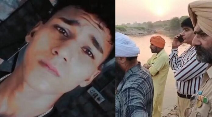 ਸਤਲੁਜ ਦਰਿਆ ਦੇ ਤੇਜ਼ ਵਹਾਅ ‘ਚ ਰੁੜ੍ਹਿਆ 17 ਸਾਲ ਦਾ ਨੌਜਵਾਨ, ਭਾਲ ਜਾਰੀ